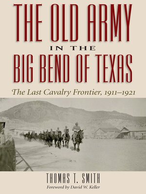cover image of The Old Army in the Big Bend of Texas
